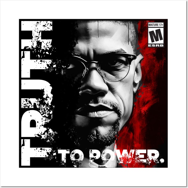 Malcolm X Truth to Power Wall Art by ghori